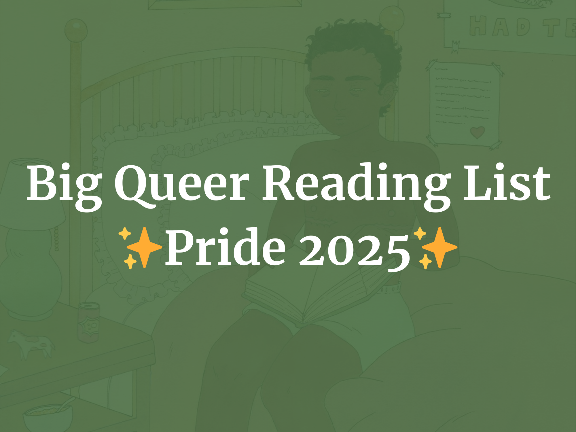 Queer Books I've Read & Queer Books I Want to Read